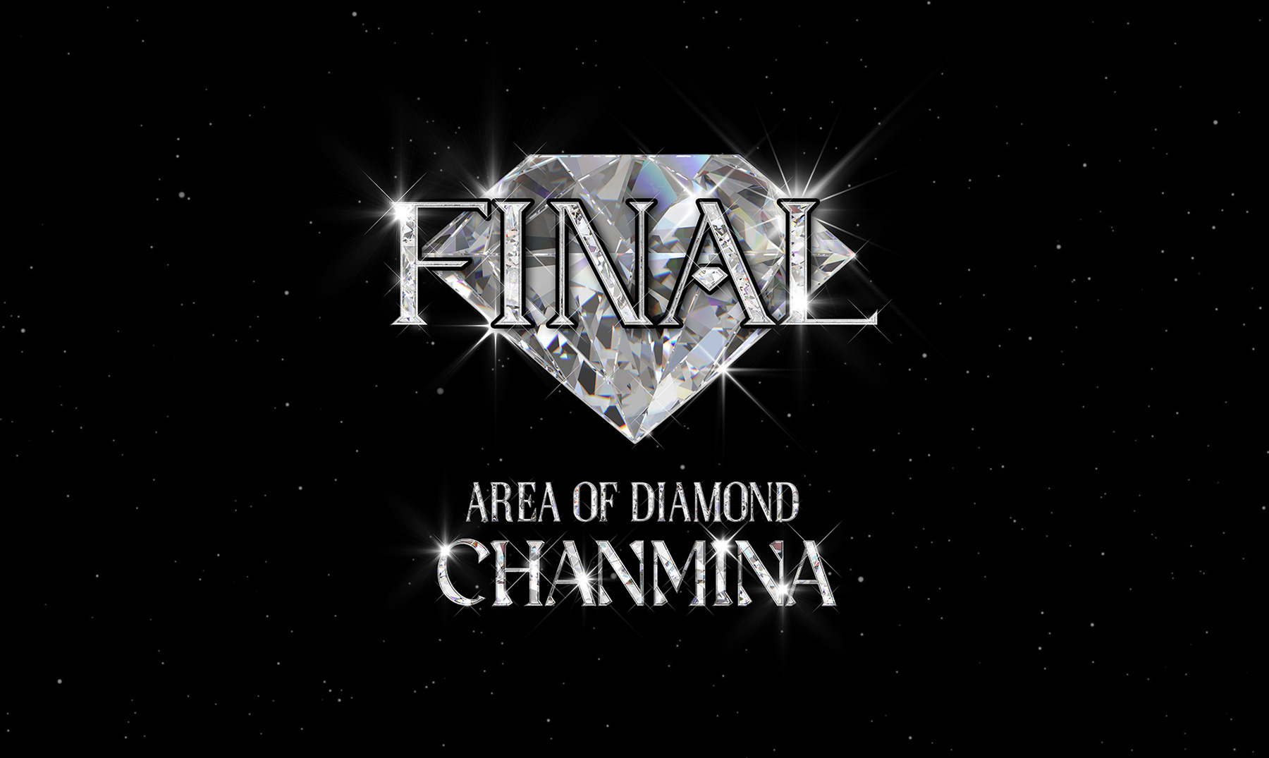 CHANMINA AREA OF DIAMOND FINAL ツアー特設サイト